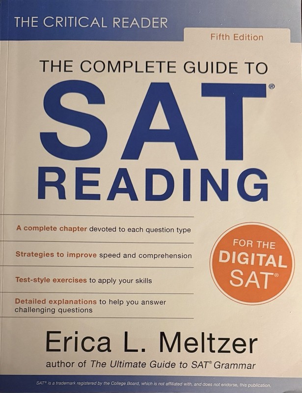The Critical Reader, Fifth Edition: The Complete Guide to SAT Reading