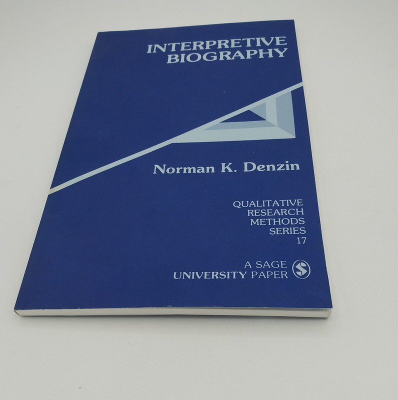 Qualitative Research Methods Series Interpretive Biography