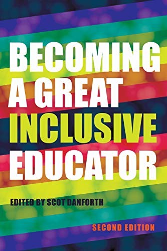 Becoming a Great Inclusive Educator – Second edition…