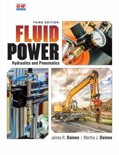 Fluid Power by James R. Daines and Martha J. Daines (2018, Trade Paperback)