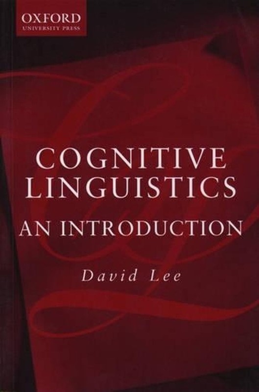 Cognitive Linguistics: An Introduction by David Lee (English) Paperback Book
