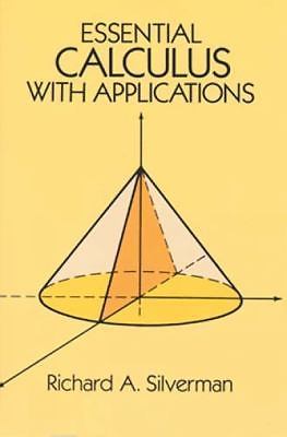 Essential Calculus with Applications Dover by Richard A. Silverman PAPERBACK