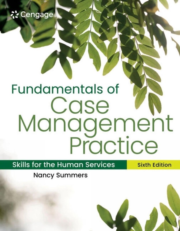 Fundamentals of Case Management Practice: Skills for the Human Services by Nancy