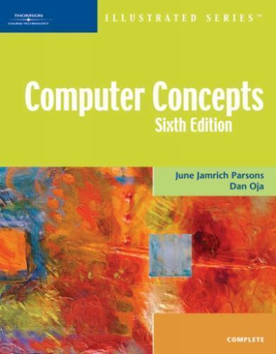 Computer Concepts-Illustrated Complete, Sixth Edition (Available Titles…
