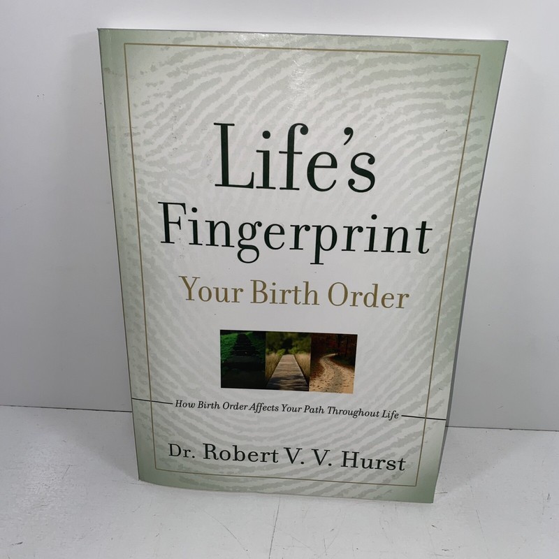 Life’s Fingerprint Your Birth Order SIGNED By Robert V V Hurst 2009 TPB 1st/1st