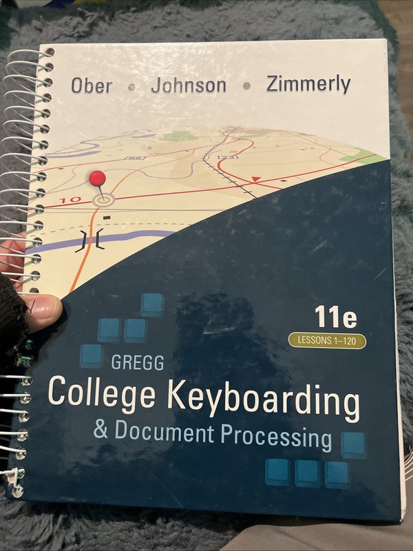 Gregg College Keyboarding & Document Processing GDP; Lessons 1-12 B-947