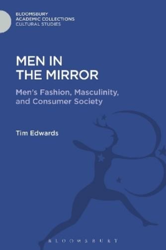 Tim Edwards Men in the Mirror (Hardback) (UK IMPORT)