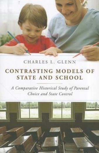 Contrasting Models Of State And School