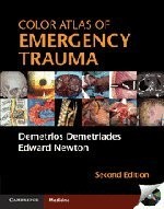 COLOR ATLAS OF EMERGENCY TRAUMA By Demetrios Demetriades & Edward Newton