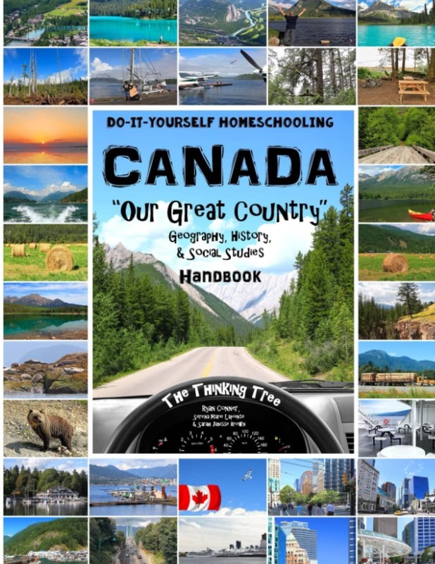 Canada - Geography, History and Social Studies Handbook: Do-It-Yourself Home...