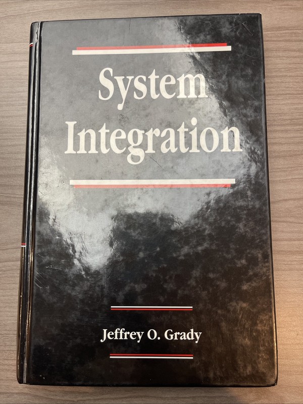 SYSTEM INTEGRATION (SYSTEMS ENGINEERING) By Jeffrey O. Grady – Hardcover