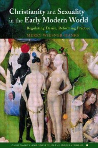 Christianity and Society in the Modern World Ser.: Christianity and Sexuality in