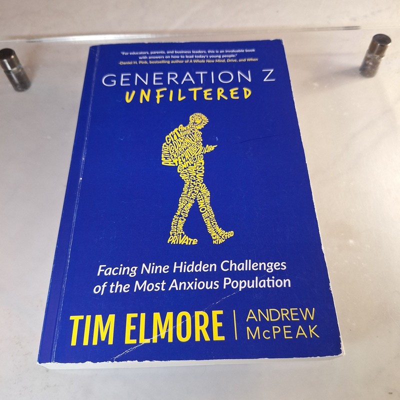 Generation Z : Unfiltered by Andrew McPeak and Tim Elmore (2019, Trade...