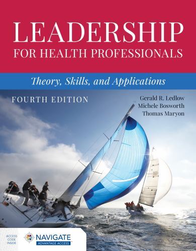 Leadership for Health Professionals : Theory, Skills, and Applications, Paper…