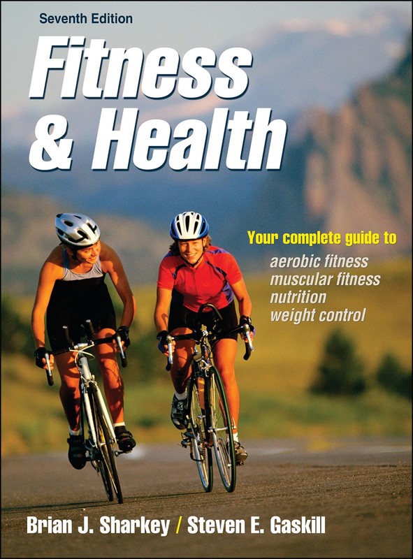 Fitness & Health – paperback Sharkey, Brian J.|Gaskill, Steven E.