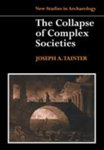 Collapse of Complex Societies, Paperback by Tainter, Joseph, Like New Used, F…