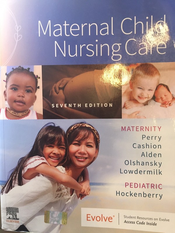 Maternal Child Nursing Care Paperback Cashion, Olshansky 7th Ed Has Access Code