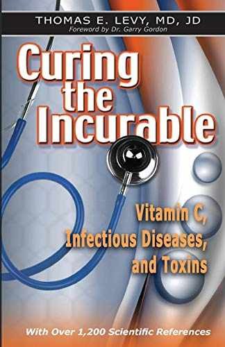 Curing the Incurable: Vitamin C, – Paperback, by Levy MD Jd – Very Good