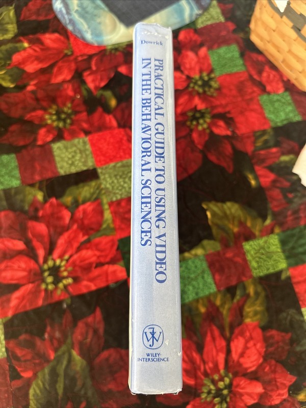 PRACTICAL GUIDE TO USING VIDEO IN THE BEHAVIORAL SCIENCES By Peter W. Dowrick gallery