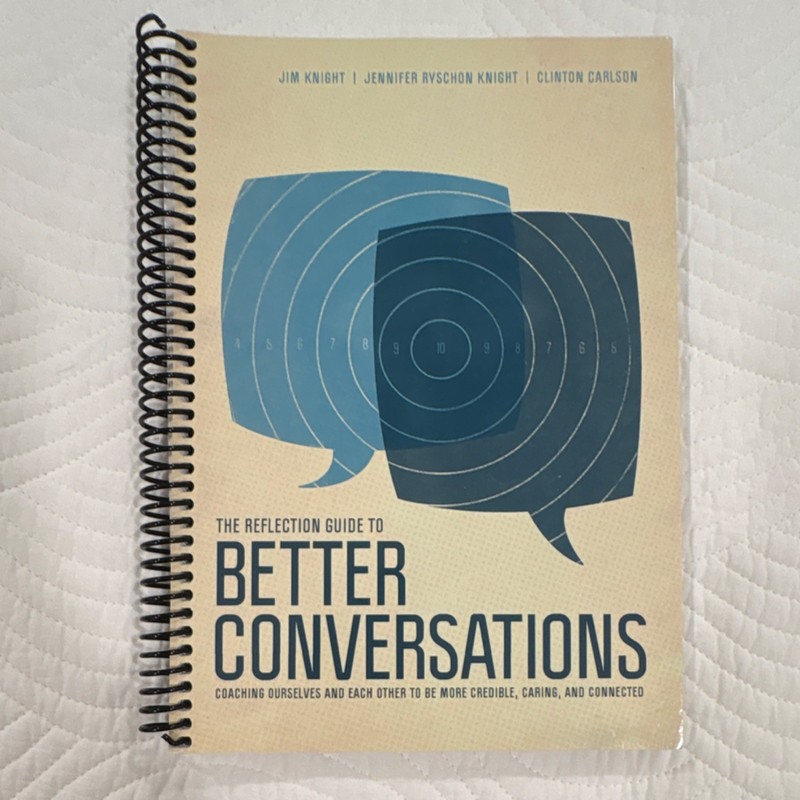 The Reflection Guide to Better Conversations Textbook by Knight, Spiral