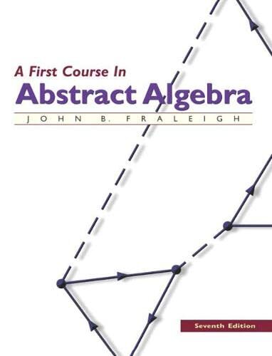 First Course in Abstract Algebra, A …, Fraleigh, John