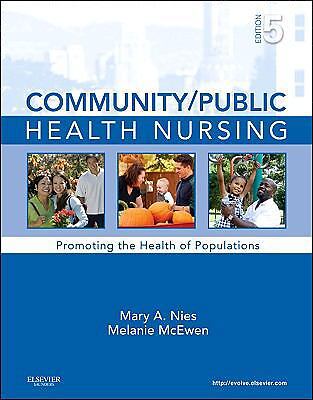 Community/Public Health Nursing: Promoting the Health of Populations