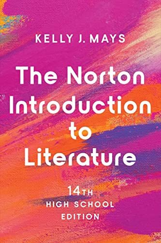 Norton Introduction to Literature by Kelly J. Mays