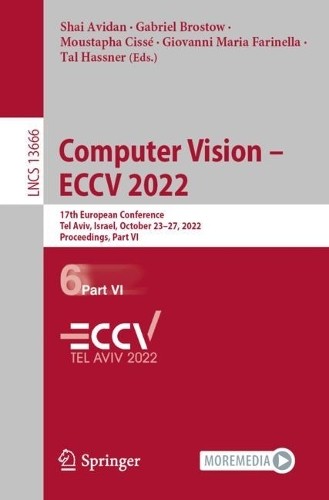 Computer Vision ECCV 2022 - 9783031200670