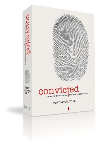 Convicted: A Scientist Examines the Evid… by Harrub, Brad Paperback / softback