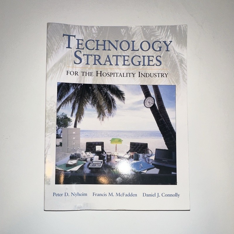 Pearson Technology Strategies for the Hospitality Industry 1st Ed PB Nyheim 2004