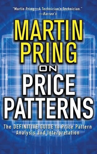 Martin J Pring Pring on Price Patterns (Hardback)
