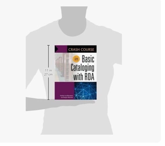 Crash Course in Basic Cataloging With RDA Moulaison & Raegan Wiechert Paperback gallery