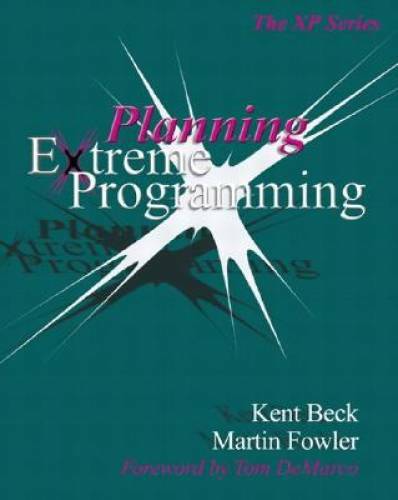 Planning Extreme Programming – Paperback By Beck, Kent – GOOD