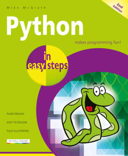 Python in easy steps: Covers Python 3.7 – Paperback By McGrath, Mike – VERY GOOD