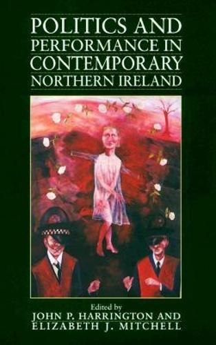 Politics and Performance in Conte… by William A. Hazleton Paperback / softback