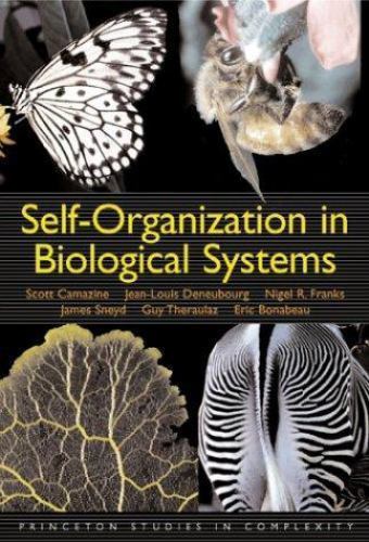 Self-Organization in Biological Systems, Paperback by Camazine, Scott; Deneub…