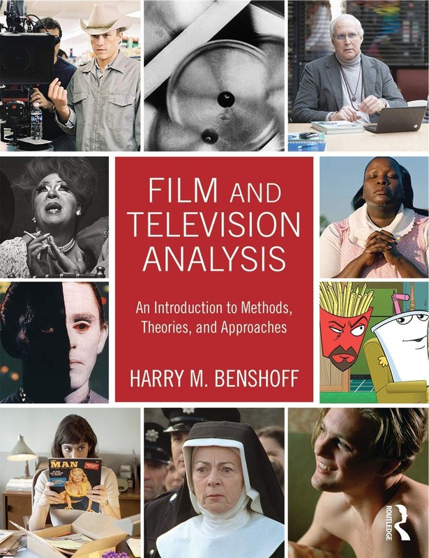 Film and Television Analysis: An Introduction to Methods, Theories, and Appr…