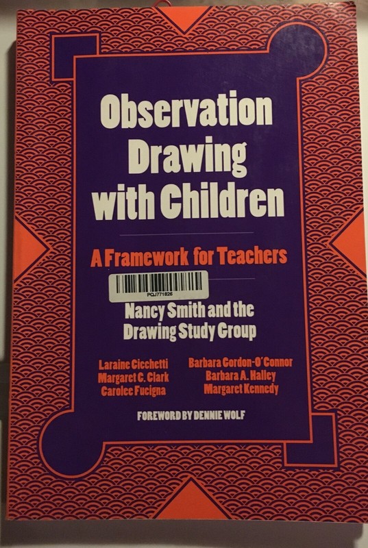 OBSERVATIONAL DRAWING WITH CHILDREN DENNIE WOLF