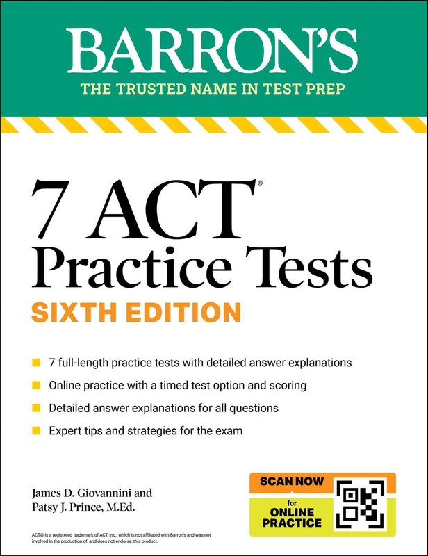 7 ACT Practice Tests, Sixth Edition + Online Practice (Barron’s ACT Prep)