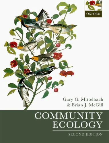 Community Ecology, Mittelbach, Gary G.,McGill, Brian J., Very Good Book