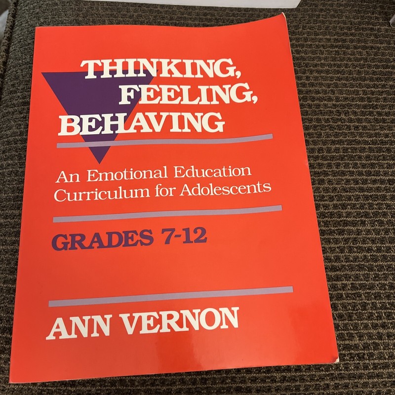 Thinking, Feeling, Behaving : An Emotional Education Curriculum for Adolescents