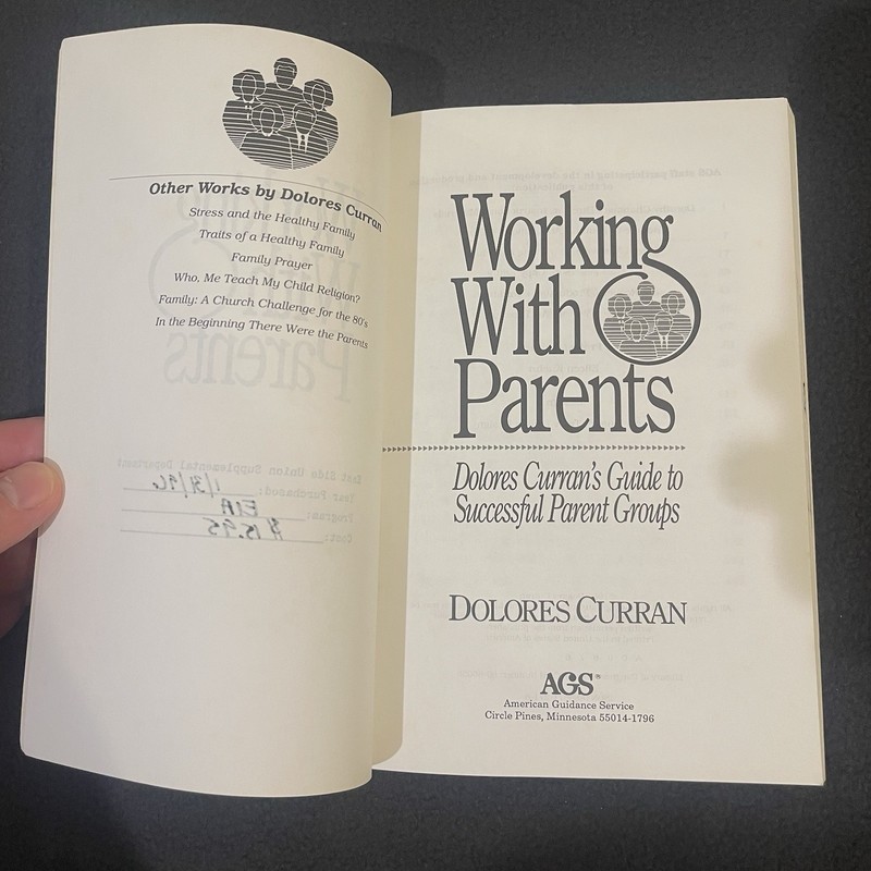 Working With Parents | Parent Groups Guide | Dolores Curran | PB Groups gallery