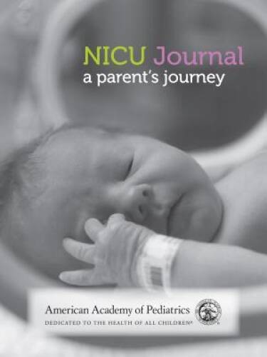 NICU Journal: A Parents Journey – Paperback – VERY GOOD