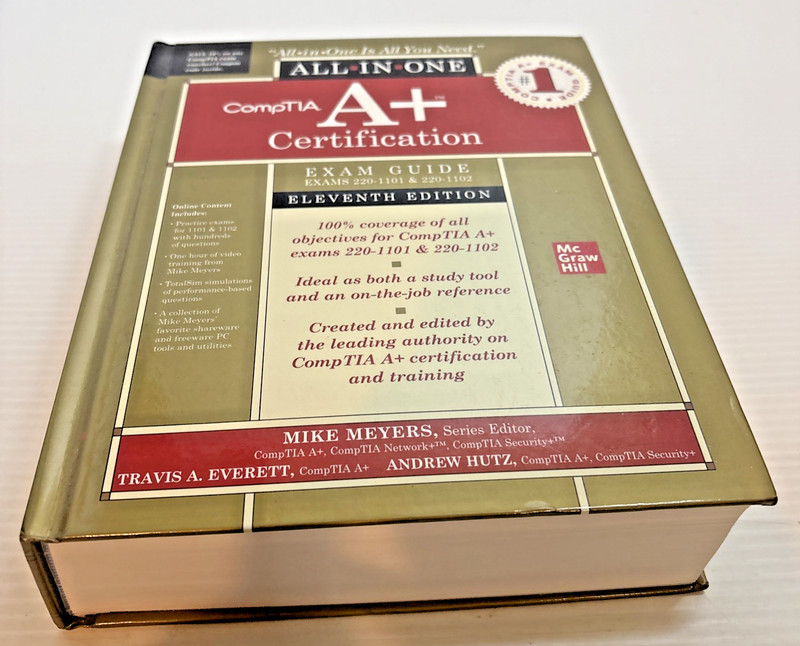 McGraw – CompTIA A+ Certification All-in-One Exam Guide, Eleventh Edition HC