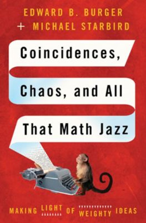 Coincidences, Chaos, and All That Math Jazz : Making Light of Wei