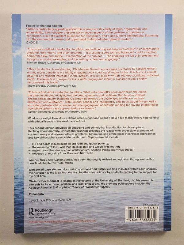 What is this thing called Ethics? 2nd Edition by Christopher Bennett (English) gallery
