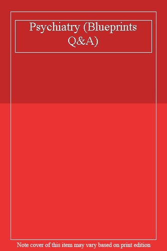 Blueprints Q&A Step 2: Psychiatry