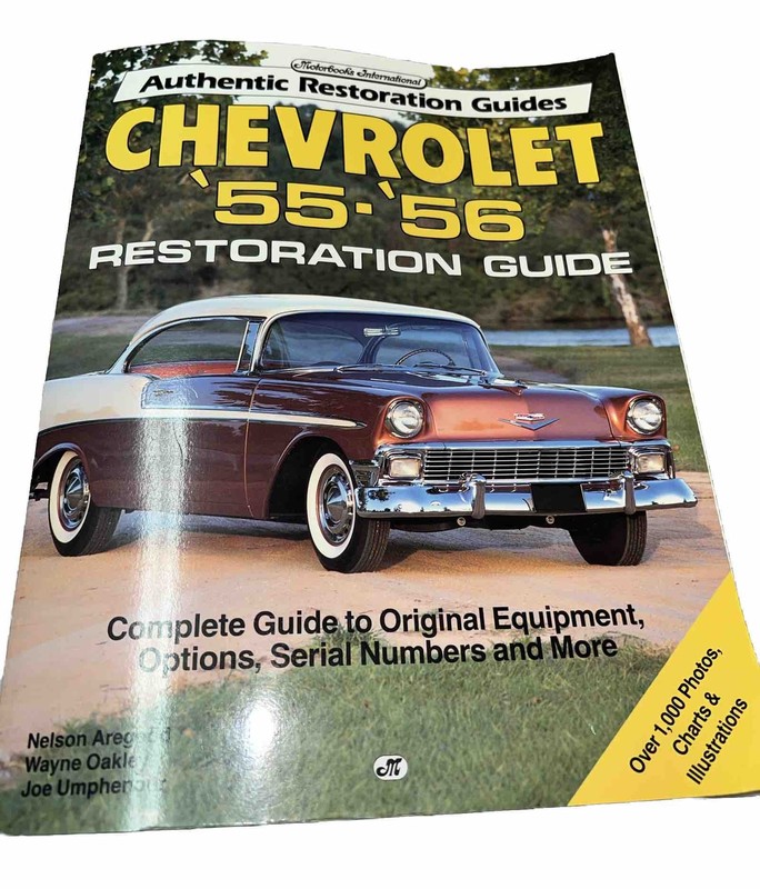 Motorbooks Intl Authentic Restoration Guides Chevrolet 55-56 New Collectors New
