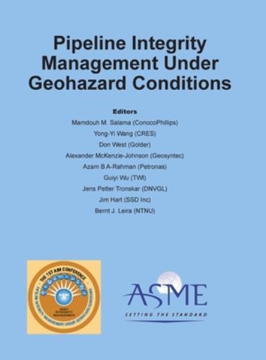 Pipeline Integrity Management Under Geohazard Conditions