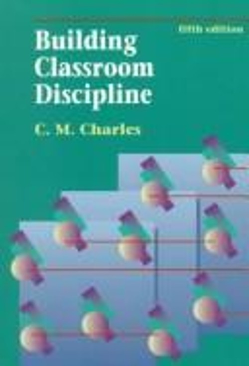 Building Classroom Discipline Paperback Carol M. Charles
